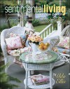 Sentimental Living From The Porch: Four Seasons Of Hospitality (Leisure Arts #3852) - Alda Ellis