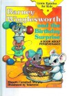 Barney Wigglesworth and the Birthday Surprise: A Book About Perseverance - Elspeth Campbell Murphy