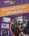 Stained Glass Windows - Richard Spilsbury