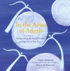 In the Arms of Angels: Messages from the Angelic Realms to Help You on Your Way - Claire Nahmad, Olwen Ballantyne