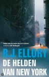 De helden van New York - R.J. Ellory, Ineke van den Elskamp