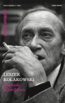 Zeszyty Literackie. Numer specjalny 1/2012. Leszek Kołakowski. Mądrość prawdziwa - Redakcja kwartalnika Zeszyty Literackie