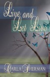 Live and Let Live - Carla SHERMAN