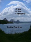 Crime in the Community - Cecilia Peartree