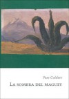 La Sombra del Maguey - Pere Calders