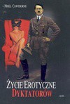 Życie erotyczne dyktatorów - Nigel Cawthorne