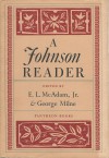 A Johnson Reader - Samuel Johnson, George Milne, E.L. McAdam Jr.