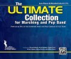 The Ultimate Collection for Marching and Pep Band: Featuring Ten of the Greatest Rock and Pop Classics of All Time (Low Brass & Woodwinds #2 - T.C.) - Doug Adams