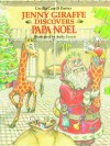 Jenny Giraffe Discovers Papa Noel - Cecilia Casrill Dartez