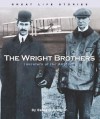 The Wright Brothers: Inventors of the Airplane - Bernard Ryan