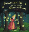 Prinzessin Ida und eine besondere Überraschung - Annette Moser, Heike Vogel