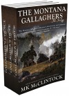 The Montana Gallagher Trilogy - M.K. McClintock