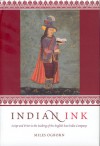 Indian Ink: Script and Print in the Making of the English East India Company - Miles Ogborn