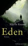 Eden - Sibylle Knauss