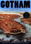 Gotham: A History of New York City to 1898 - Edwin G. Burrows, Mike Wallace