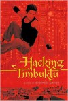 Hacking Timbuktu - Stephen Davies