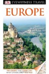 DK Eyewitness Travel Guide: Europe - Emma Jones