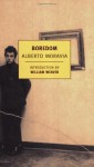 Boredom - Alberto Moravia, Angus Davidson, William Weaver