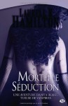 Mortelle séduction (Anita Blake, #6) - Laurell K. Hamilton