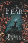 Kingkiller Chronicle: The Wise Man's Fear - Patrick Rothfuss