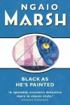 Black As He's Painted - Ngaio Marsh