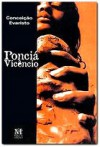 Ponciá Vicêncio - Conceicao Evaristo