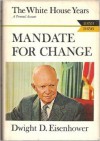 Mandate for Change, 1953-56 - Dwight D. Eisenhower