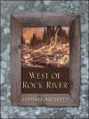 West of Rock River - John D. Nesbitt