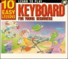 10 Easy Lessons- Learn To Play Keyboard for Young Beginner CD Size - Gary Turner