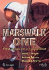 Marswalk One: First Steps On A New Planet - David Shayler