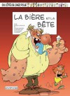 Du côté de chez Poje, Tome 16 : La Bière et la bête - Raoul Cauvin, Louis-Michel Carpentier, Laurent