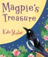 Magpie's Treasure - Kate Slater