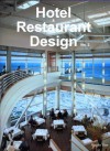 Hotel & Restaurant Design No. 2 - Roger Yee