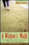 A Widow's Walk: Encouragement, Comfort, and Wisdom from the Widow-Saints - Ronda Chervin