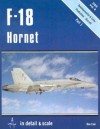 F-18 Hornet in Detail & Scale, Part 1: Developmental & Early Production Aircraft - D&S Vol. 6 - Don Linn