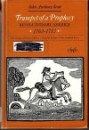 Trumpet of a Prophecy: Revolutionary America 1763-1783 - John Anthony Scott