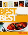 Best of the Best: The 100 Best Recipes from the Best Cookbooks of the Year - Food & Wine Magazine