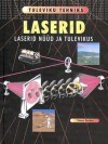 Laserid: Laserid nüüd ja tulevikus - Steve Parker, Kaido Haavandi