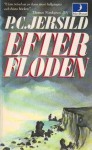 Efter floden - P.C. Jersild