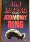 Atomowy ring - Jan Kraśko