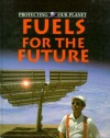 Fuels of the Future - Steve Parker