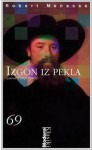 Izgon iz pekla - Robert Menasse, Tanja Petrič, Slavko Šerc