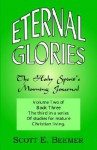 Eternal Glories, Volume 2 - Scott Beemer