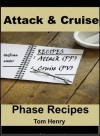 Attack & Cruise Phase Recipes - James Henry