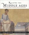 Reading the Middle Ages, Volume I: Sources from Europe, Byzantium, and the Islamic World, C.300 to C.1150 - Barbara H. Rosenwein