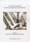 The Huxley Viking Hoard: Scandinavian Settlement in the North West - James Graham-Campbell, James Graham-Campbell, Robert A Philpott, Robert A. Philpott