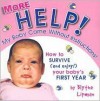 More...Help! My Baby came Without Instructions - Blythe Lipman