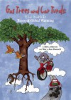 Gas Trees and Car Turds: A Kids' Guide to the Roots of Global Warming - Kirk R. Johnson, Mary Ann Bonnell