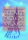 Science Fiction America: Essays on SF Cinema - David J. Hogan