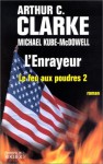 L'enrayeur - Guy Abadia, Arthur C. Clarke, Michael P. Kube-McDowell